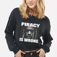 King Von Piracy Is Wrong Anti Piracy Funny Brainrot Meme Cropped Pullover Crew