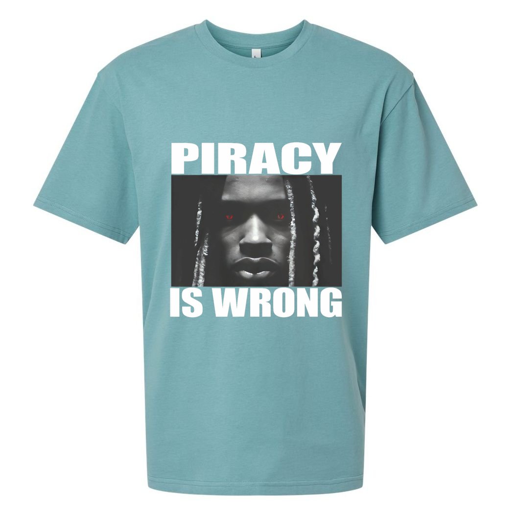 King Von Piracy Is Wrong Anti Piracy Funny Brainrot Meme Sueded Cloud Jersey T-Shirt