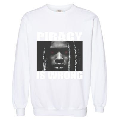 King Von Piracy Is Wrong Anti Piracy Funny Brainrot Meme Garment-Dyed Sweatshirt
