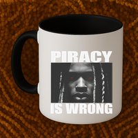 King Von Piracy Is Wrong Anti Piracy Funny Brainrot Meme Mug