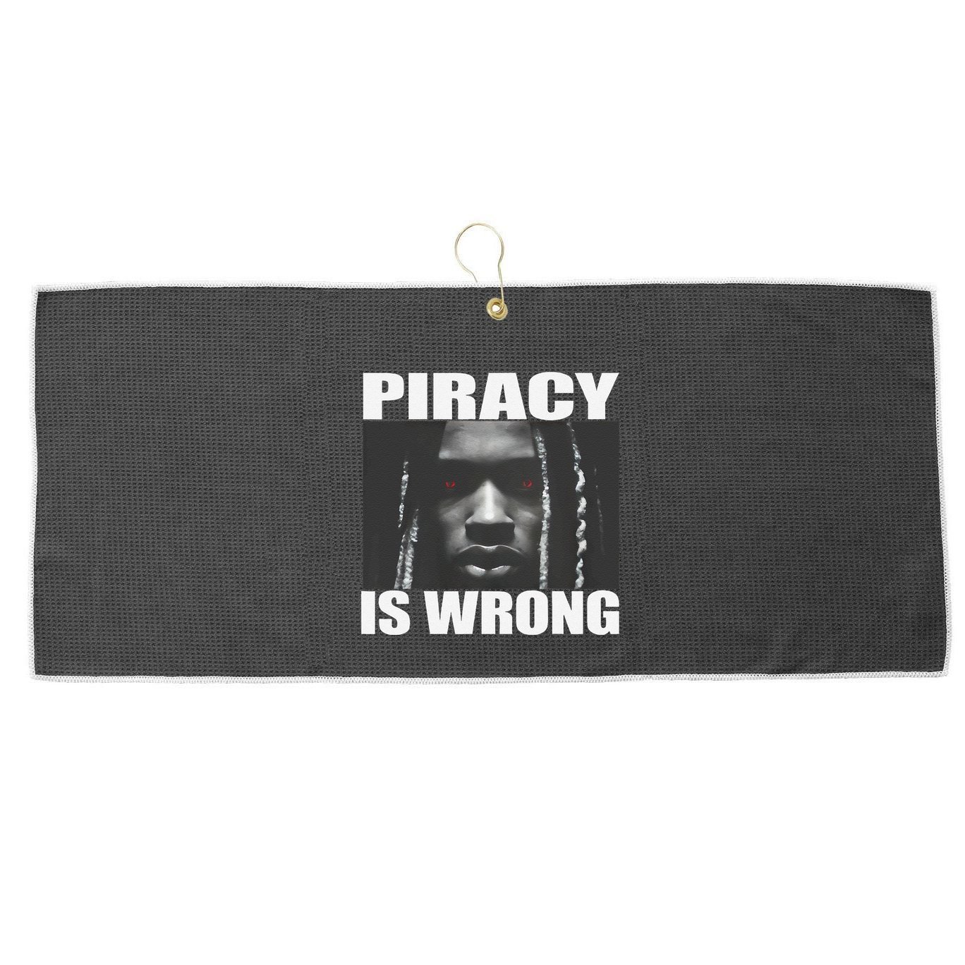 King Von Piracy Is Wrong Anti Piracy Funny Brainrot Meme Large Microfiber Waffle Golf Towel