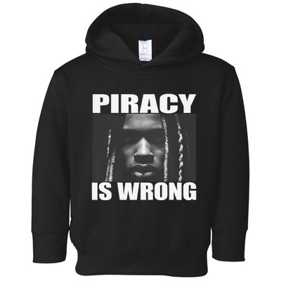 King Von Piracy Is Wrong Anti Piracy Funny Brainrot Meme Toddler Hoodie