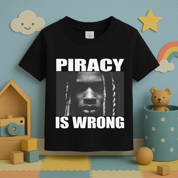 King Von Piracy Is Wrong Anti Piracy Funny Brainrot Meme Toddler T-Shirt