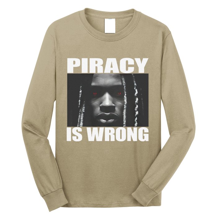 King Von Piracy Is Wrong Anti Piracy Funny Brainrot Meme Long Sleeve Shirt