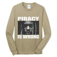 King Von Piracy Is Wrong Anti Piracy Funny Brainrot Meme Tall Long Sleeve T-Shirt