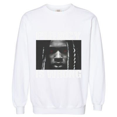 King Von Piracy Is Wrong Anti Piracy Funny Brainrot Meme Garment-Dyed Sweatshirt