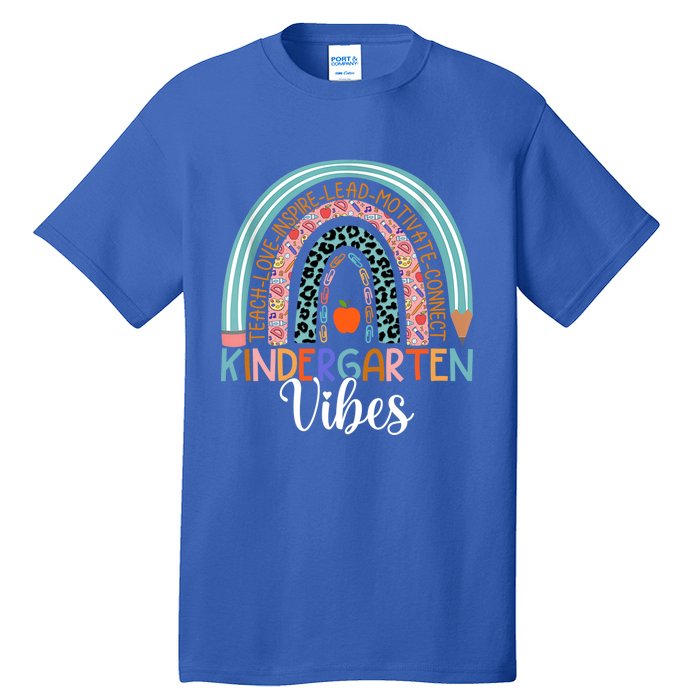 Kindergarten Vibes Rainbow Kinder Teacher Team Kindergarten Cool Gift Tall T-Shirt