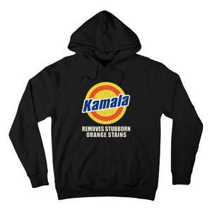 Kamala Vote Remove Stubborn Orange Stains Harris Funny Vote Tall Hoodie