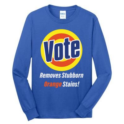 Kamala Vote Remove Stubborn Orange Stains Harris Funny Vote Gift Tall Long Sleeve T-Shirt