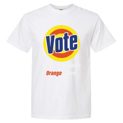 Kamala Vote Remove Stubborn Orange Stains Harris Funny Vote Gift Garment-Dyed Heavyweight T-Shirt