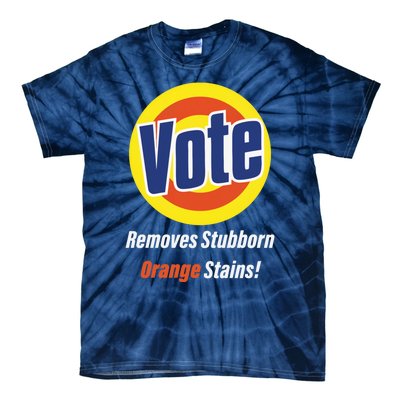 Kamala Vote Remove Stubborn Orange Stains Harris Funny Vote Cool Gift Tie-Dye T-Shirt