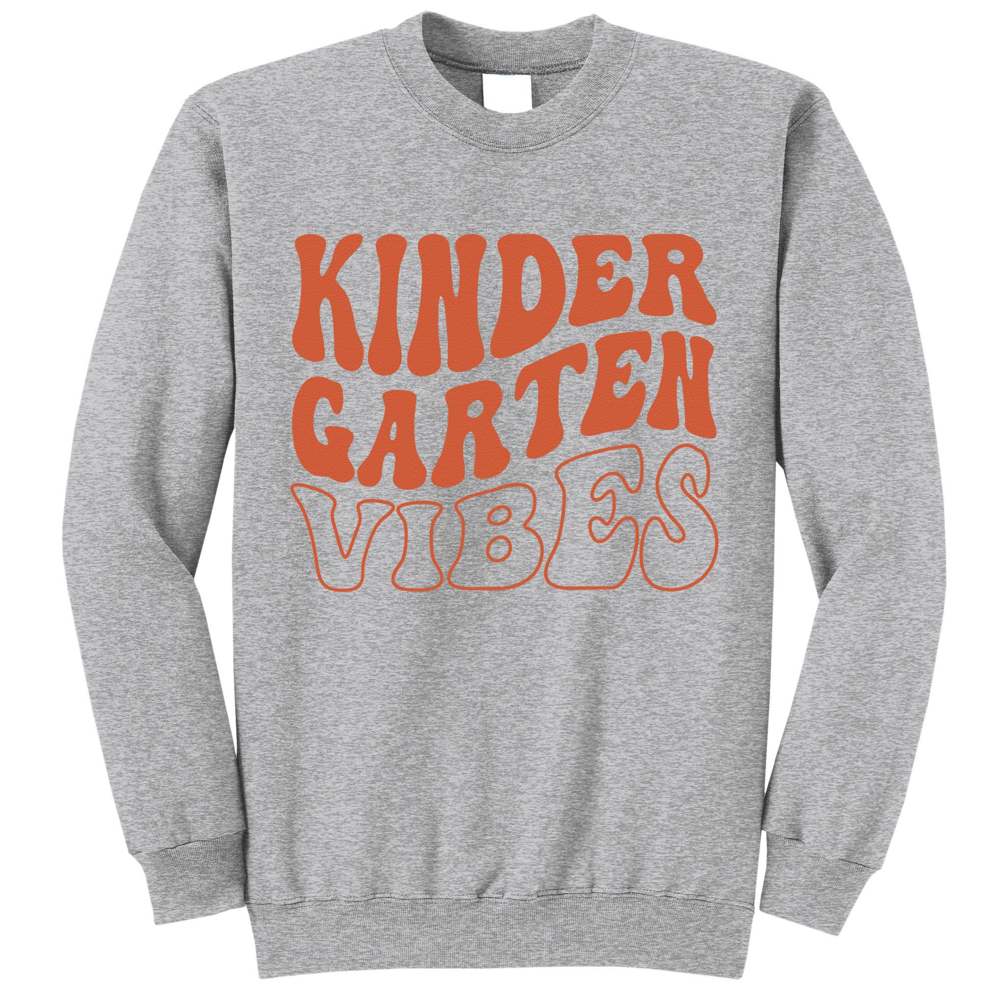 Kindergarten Vibes To School Teacher Tall Sweatshirt