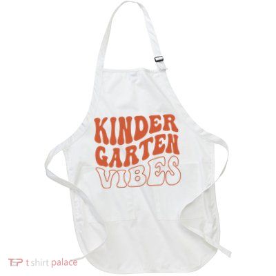 Kindergarten Vibes To School Teacher Apron