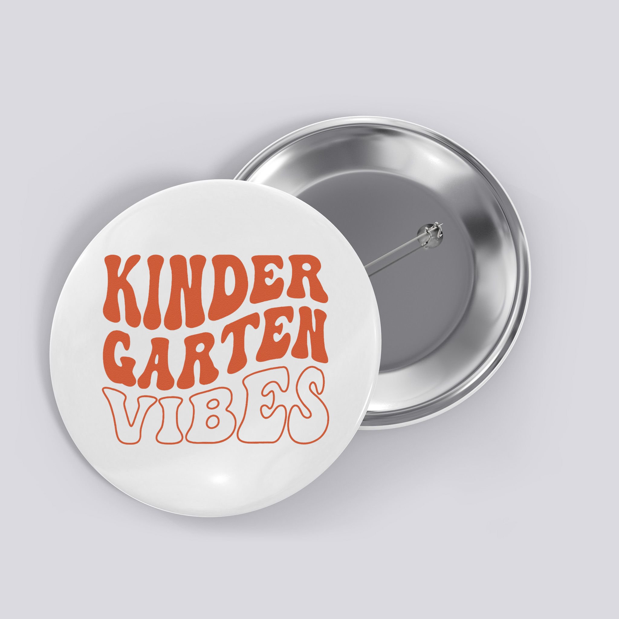 Kindergarten Vibes To School Teacher Button