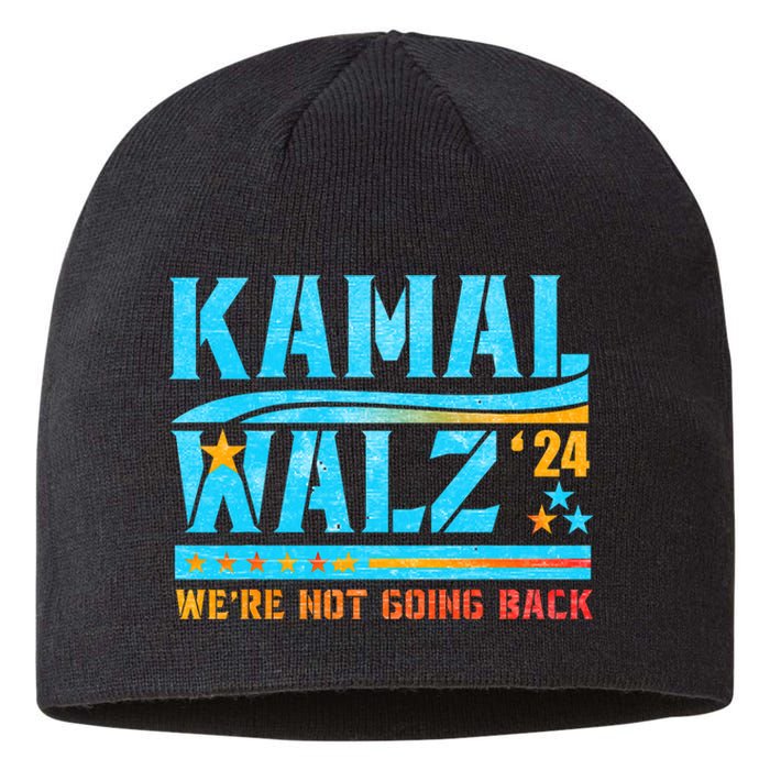 Kamala Waltz 2024 WeRe Not Going Back Harris Election Team Sustainable Beanie