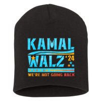 Kamala Waltz 2024 WeRe Not Going Back Harris Election Team Short Acrylic Beanie