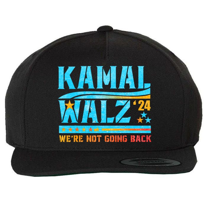 Kamala Waltz 2024 WeRe Not Going Back Harris Election Team Wool Snapback Cap