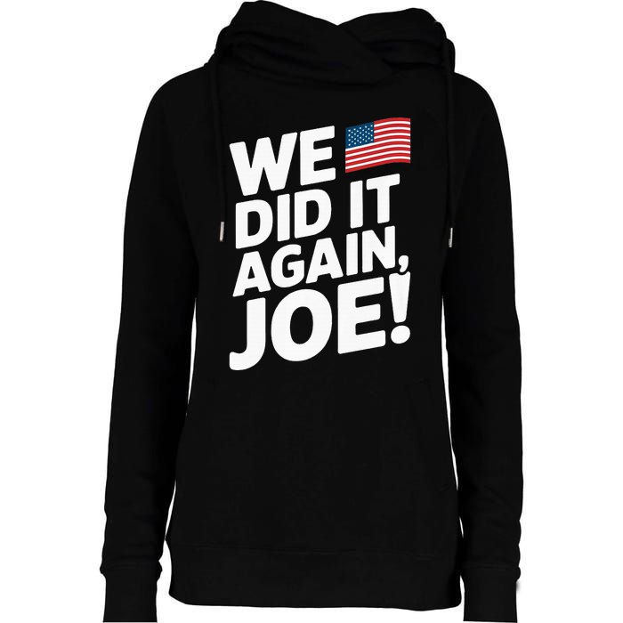 Kamala Wins 2024 We Did It Again Joe! Premium Womens Funnel Neck Pullover Hood