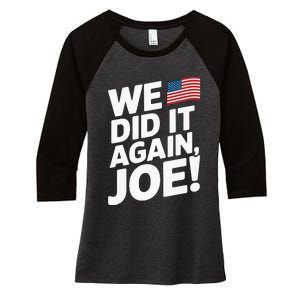 Kamala Wins 2024 We Did It Again Joe! Premium Women's Tri-Blend 3/4-Sleeve Raglan Shirt