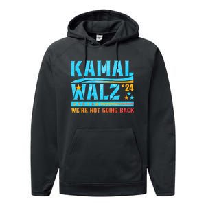 Kamala Waltz 2024 WeRe Not Going Back Harris Election Team Performance Fleece Hoodie