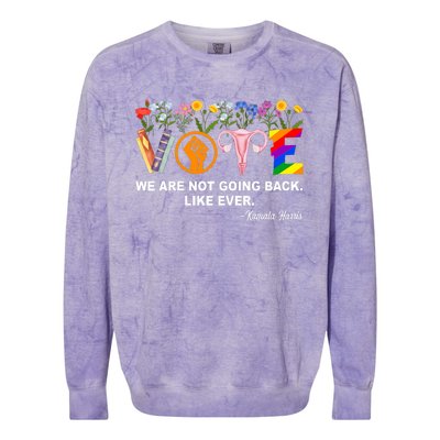 Kamala We Are Not Going Back Like Ever Feminist Human Rights Colorblast Crewneck Sweatshirt