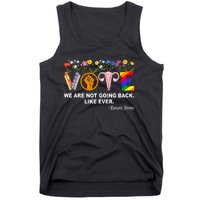 Kamala We Are Not Going Back Like Ever Feminist Human Rights Tank Top