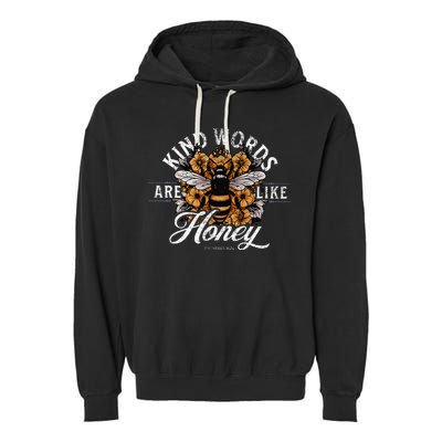 Kind Words Are Like Honey Bible Verse Christian Prayer Garment-Dyed Fleece Hoodie
