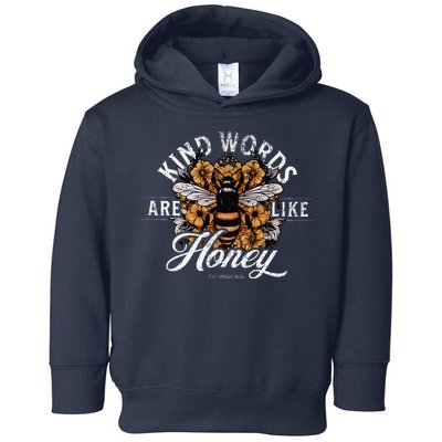 Kind Words Are Like Honey Bible Verse Christian Prayer Toddler Hoodie