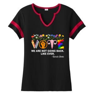 Kamala We Are Not Going Back Like Ever Feminist Human Rights Ladies Halftime Notch Neck Tee