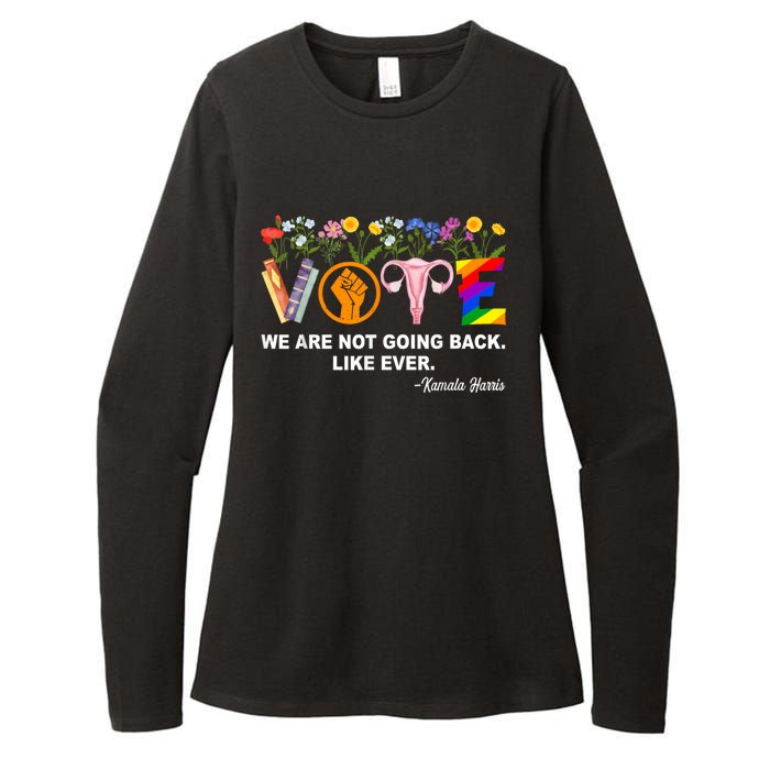 Kamala We Are Not Going Back Like Ever Feminist Human Rights Womens CVC Long Sleeve Shirt