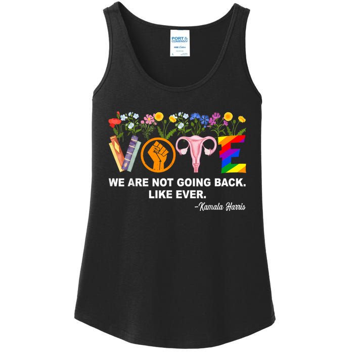 Kamala We Are Not Going Back Like Ever Feminist Human Rights Ladies Essential Tank