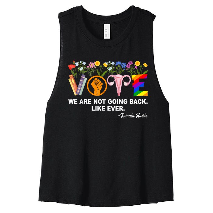 Kamala We Are Not Going Back Like Ever Feminist Human Rights Women's Racerback Cropped Tank