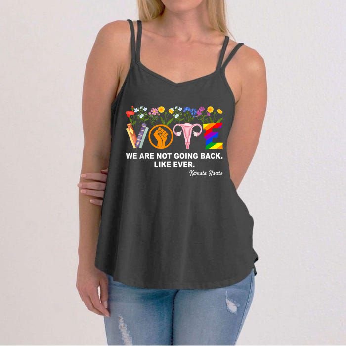 Kamala We Are Not Going Back Like Ever Feminist Human Rights Women's Strappy Tank