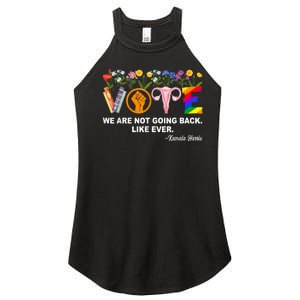 Kamala We Are Not Going Back Like Ever Feminist Human Rights Women's Perfect Tri Rocker Tank