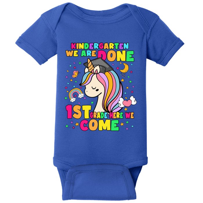 Kindergarten We Are Done 1St Grade Unicorn Gift Baby Bodysuit