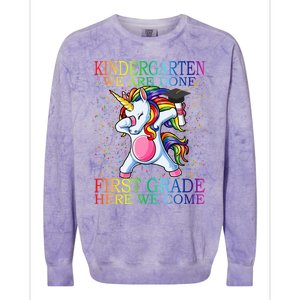 Kindergarten We Are Done First Grade Here We Come Unicorn Great Gift Colorblast Crewneck Sweatshirt