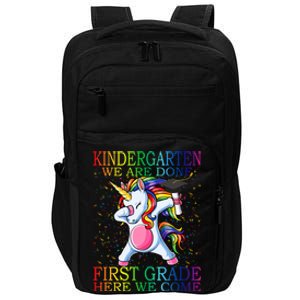 Kindergarten We Are Done First Grade Here We Come Unicorn Great Gift Impact Tech Backpack