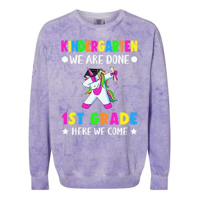 Kindergarten we are done first grade here we come Colorblast Crewneck Sweatshirt