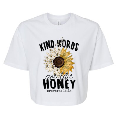 Kind Words Are Like Honey Jesus Christian Women Bible Bella+Canvas Jersey Crop Tee