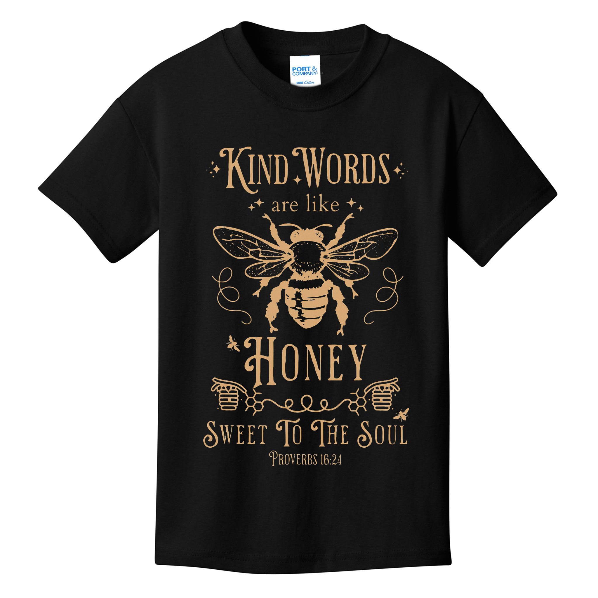 Kind Words Are Like Honey Bible Verse Christian Prayer Kids T-Shirt
