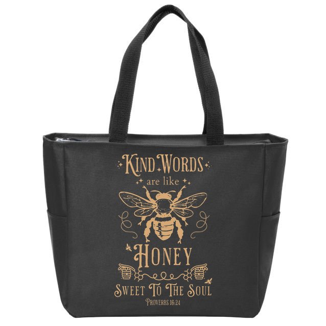 Kind Words Are Like Honey Bible Verse Christian Prayer Zip Tote Bag
