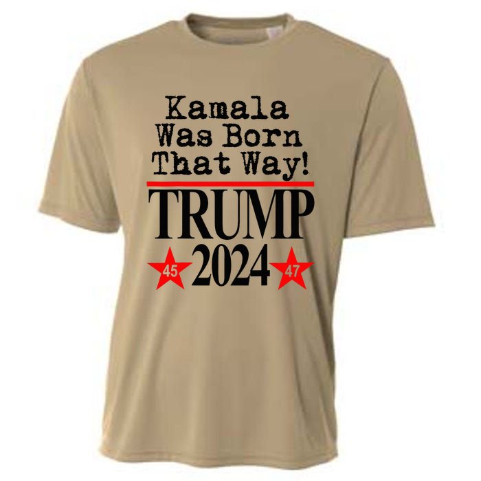 Kamala Was Born That Way Trump 2024 Cooling Performance Crew T-Shirt