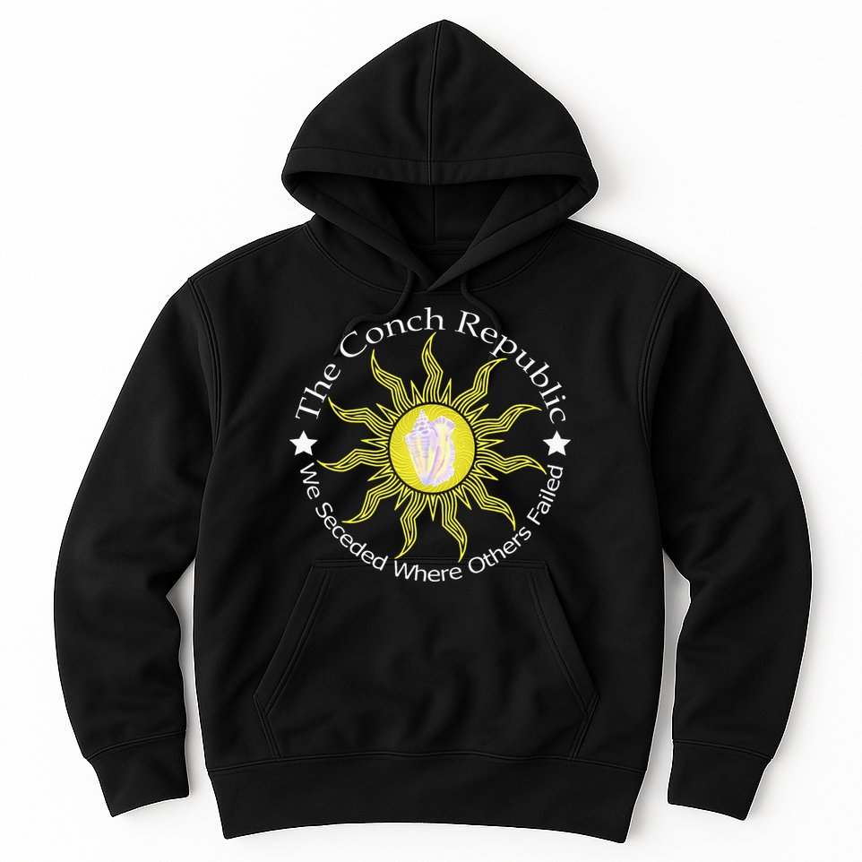 Key West Conch Republic Flag We Seceded Where Others Failed Hoodie