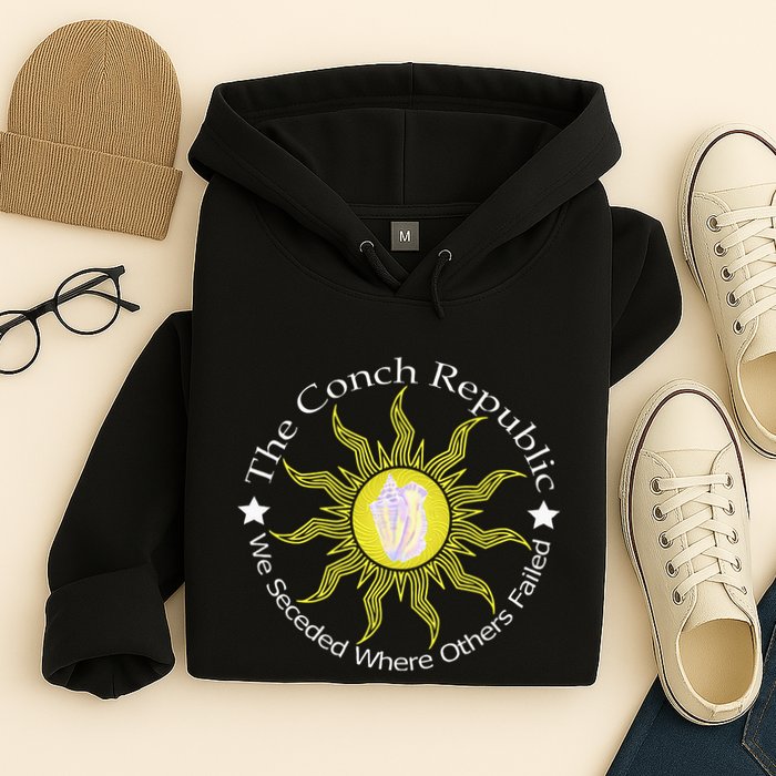Key West Conch Republic Flag We Seceded Where Others Failed Hoodie
