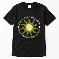 Key West Conch Republic Flag We Seceded Where Others Failed Tall T-Shirt