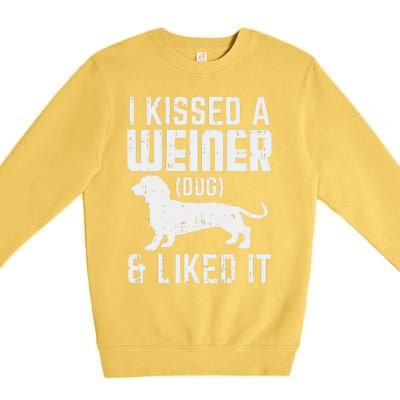 Kissed Weiner Dog I Liked It Funny Animal Pet Dachshund Gift Premium Crewneck Sweatshirt