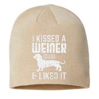 Kissed Weiner Dog I Liked It Funny Animal Pet Dachshund Gift Sustainable Beanie