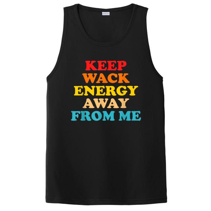 Keep Wack Energy Away From Me Quote PosiCharge Competitor Tank