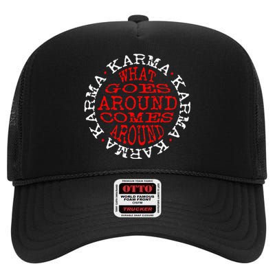 Karma What Goes Around Comes Around High Crown Mesh Back Trucker Hat