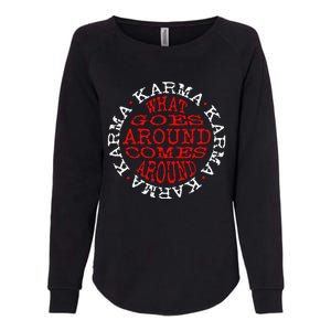 Karma What Goes Around Comes Around Womens California Wash Sweatshirt